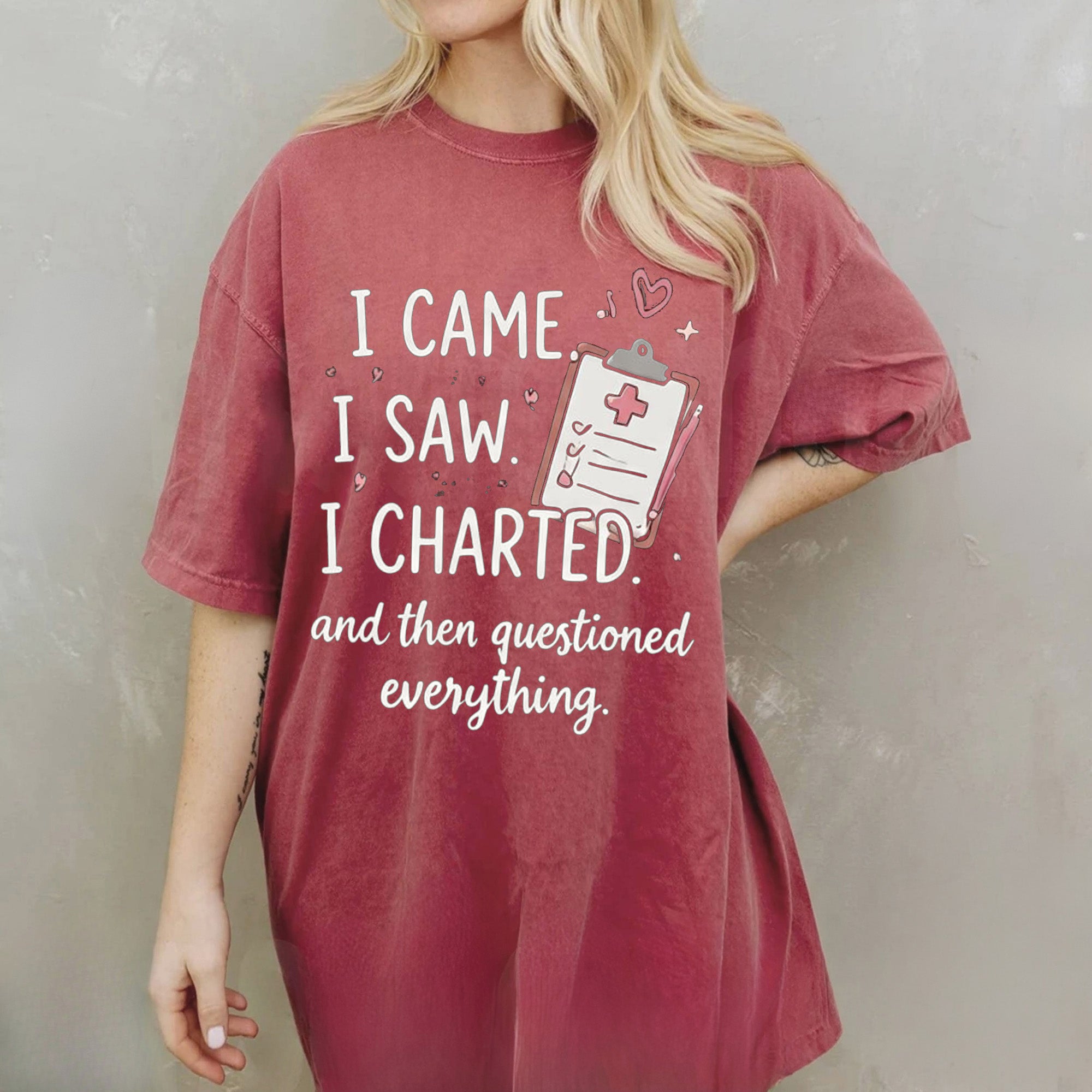 I Came I Saw I Charted Nurse Shirt, Funny Nurse Tee, RN Humor Shirt, Nurse Life Shirt, Nursing Student Gift, Cute Nurse Gift Idea