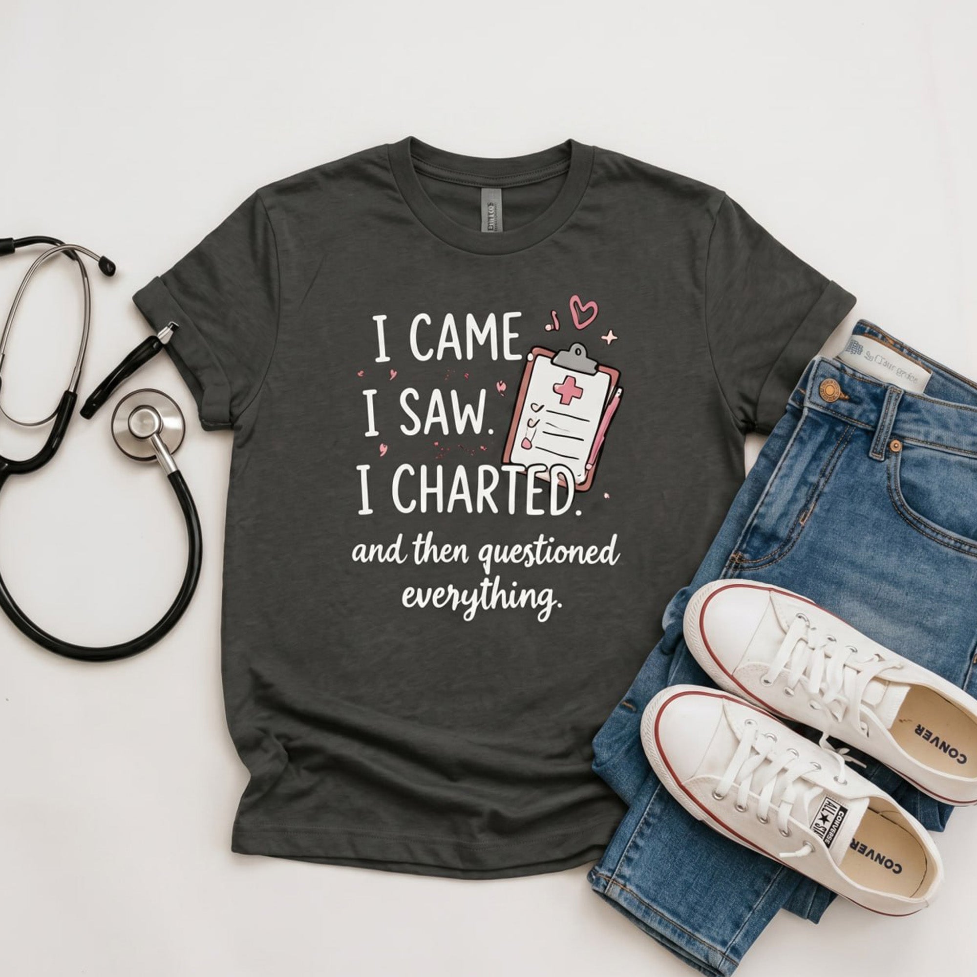 I Came I Saw I Charted Nurse Shirt, Funny Nurse Tee, RN Humor Shirt, Nurse Life Shirt, Nursing Student Gift, Cute Nurse Gift Idea