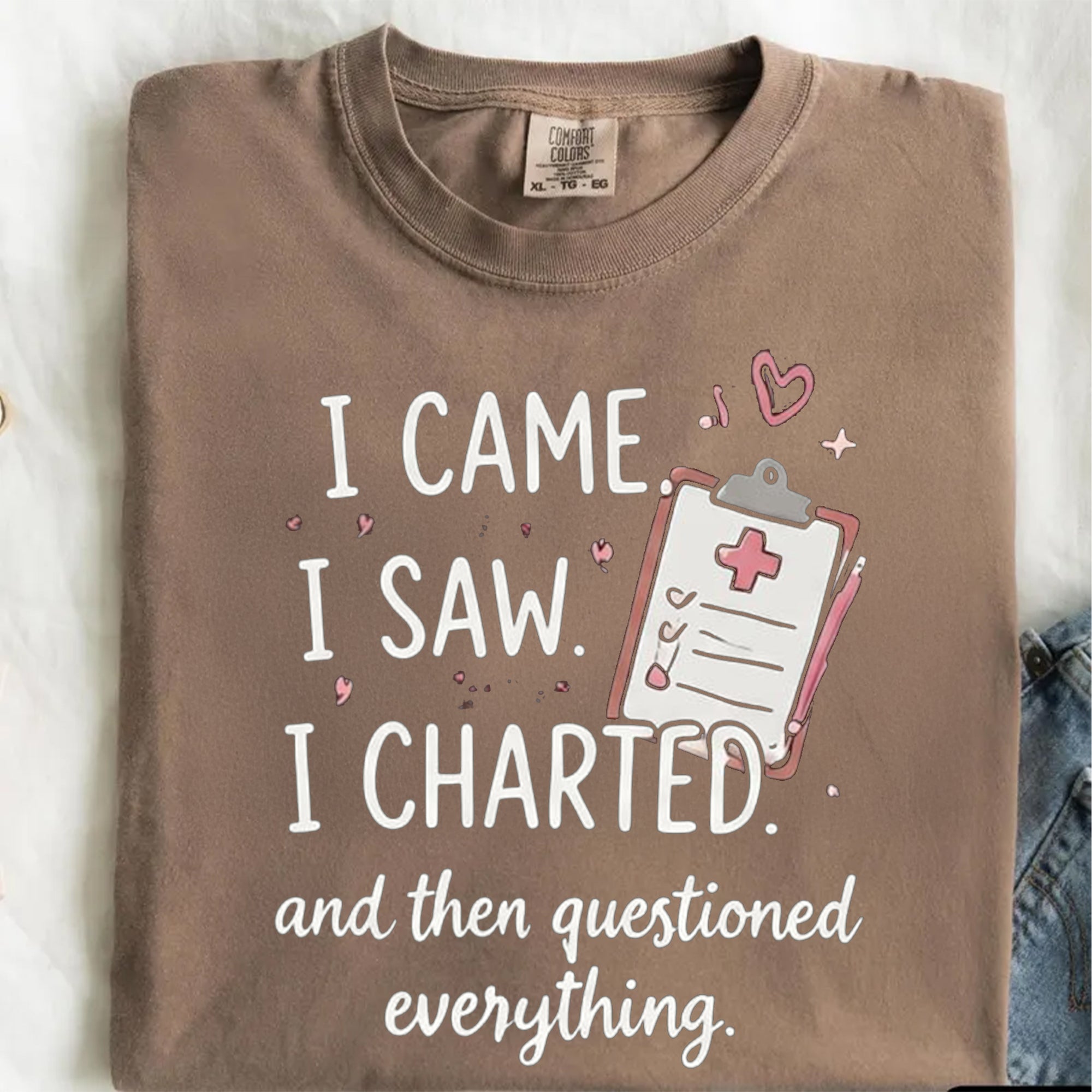 I Came I Saw I Charted Nurse Shirt, Funny Nurse Tee, RN Humor Shirt, Nurse Life Shirt, Nursing Student Gift, Cute Nurse Gift Idea