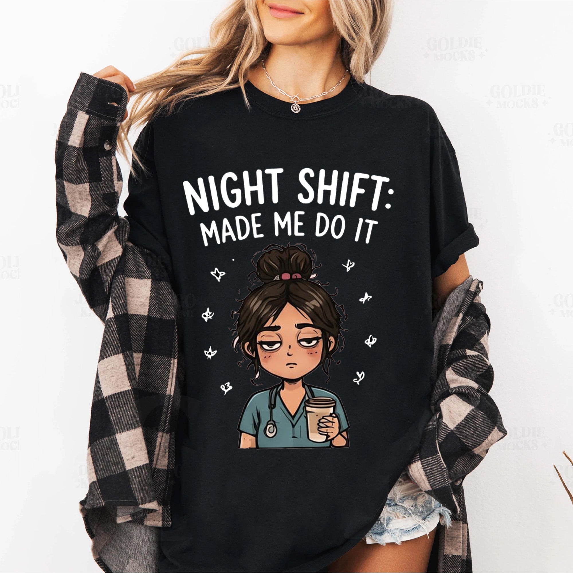 Night Shift Made Me Do It Nurse Shirt, Funny Nurse Tee, RN Humor Shirt, Tired Nurse Gift, Nursing Student Gift, Nurse Life Tee